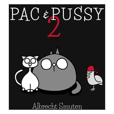 Pac & Pussy 2 - Albrecht Smuten