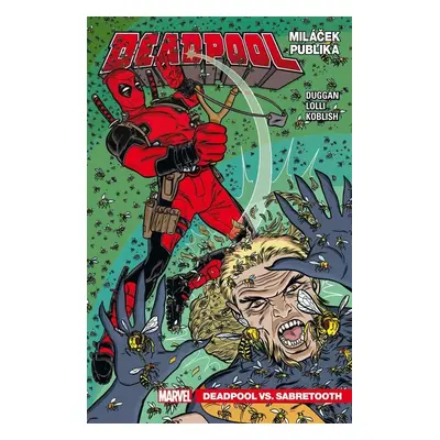 Deadpool, miláček publika 2 - Deadpool vs. Sabretooth - Gerry Duggan