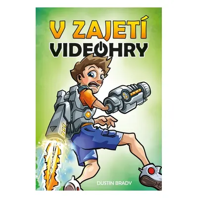 V zajetí videohry - Dustin Brady