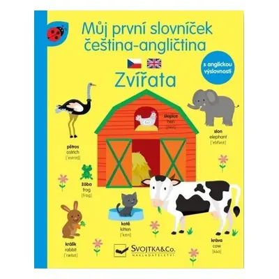 Můj první slovníček čeština -angličtina Zvířata