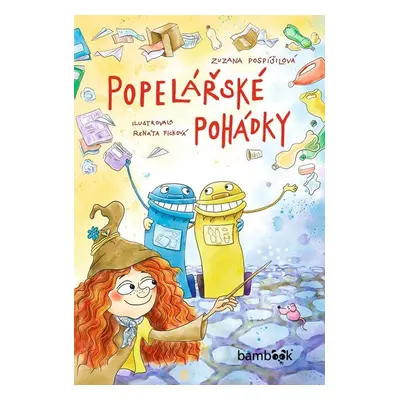 Popelářské pohádky - Zuzana Pospíšilová