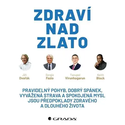 Zdraví nad zlato - Jiří Dvořák