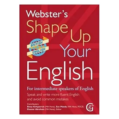 Webster's Shape Up Your English - Betty Kirkpatrick