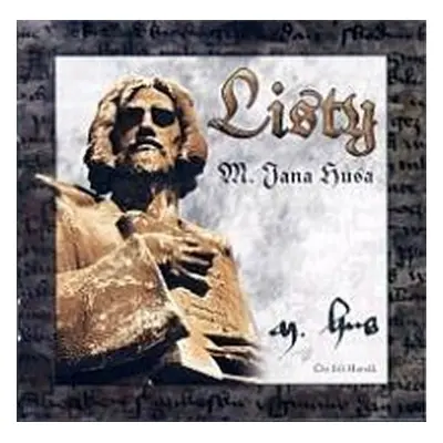 Listy M. Jana Husa - CD - Jiří Hanák