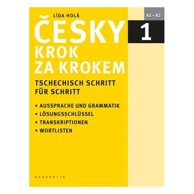 Česky krok za krokem 1 / Tschechisch Schritt für Schritt 1 (Učebnice + klíč + 2 CD) - Lída Holá