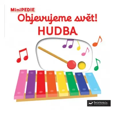 MiniPEDIE Objevujeme svět! Hudba - Nathalie Choux