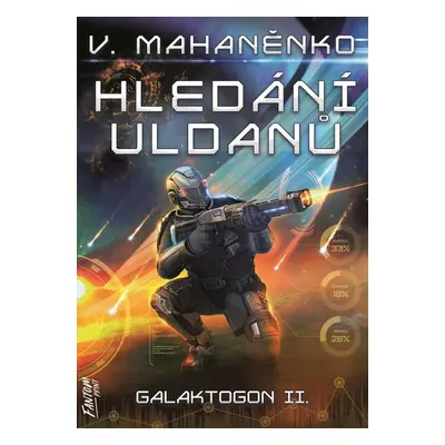 Hledání Uldanů - Galaktogon 2 - Vasilij Mahaněnko