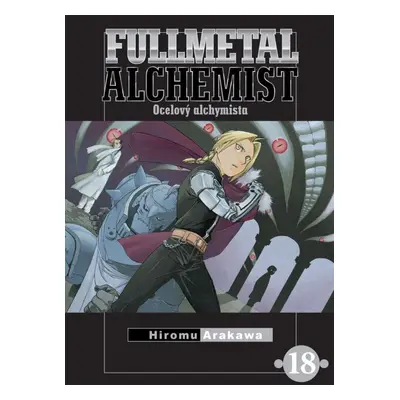 Fullmetal Alchemist - Ocelový alchymista 18 - Hiromu Arakawa