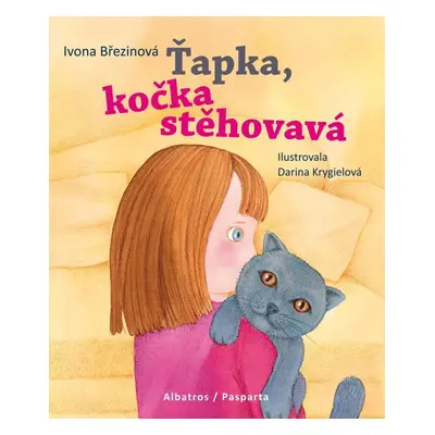 Ťapka, kočka stěhovavá - Ivona Březinová