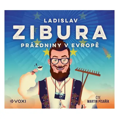 Prázdniny v Evropě - CD (Čte Martin Písařík), 1. vydání - Ladislav Zibura