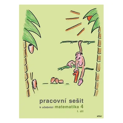 Pracovní sešit k Matematice pro 4. ročník ZŠ I. díl, 2. vydání - Růžena Blažková