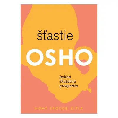 Šťastie - Osho