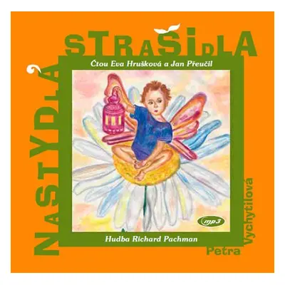 Nastydlá strašidla - CD (Čtou Eva Hrušková, Jan Přeučil) - Petra Vychytilová