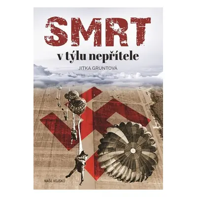 Smrt v týlu nepřítele - Jitka Gruntová