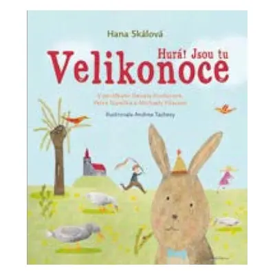 Hurá! Jsou tu Velikonoce - Hana Skálová