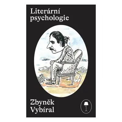 Literární psychologie - Zbyněk Vybíral