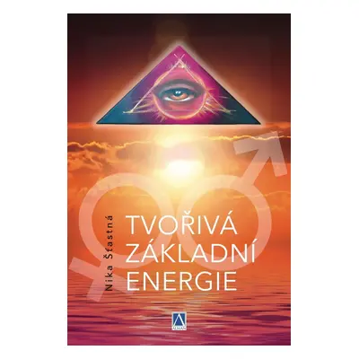 Tvořivá základní energie - Nika Šťastná