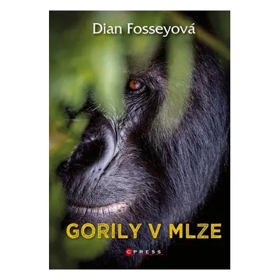 Gorily v mlze - Dian Fossey