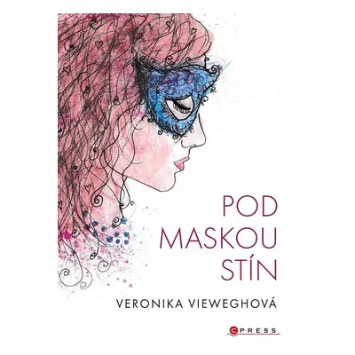 Pod maskou stín - Veronika Vieweghová