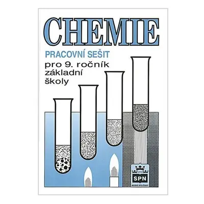 Chemie pro 9. ročník základní školy - Pracovní sešit - Petr F. Novotný