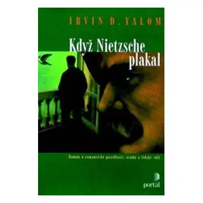 Když Nietzsche plakal - Irvin D. Yalom