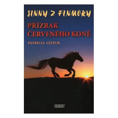 Jinny z Finmory Přízrak červeného koně - Patricia Leitch