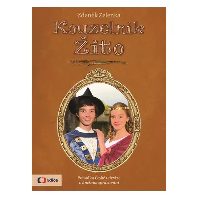 Kouzelník Žito - Zdeněk Zelenka