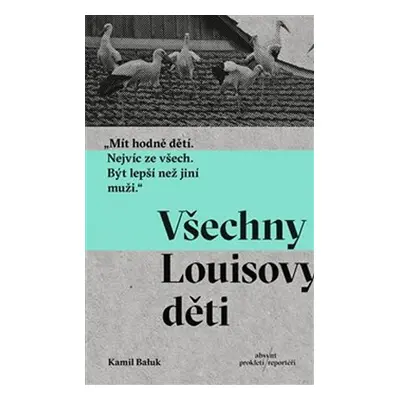 Všechny Louisovy děti - Kamil Baluk