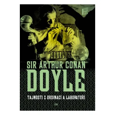 Tajnosti z ordinací a laboratoří - Arthur Conan Doyle