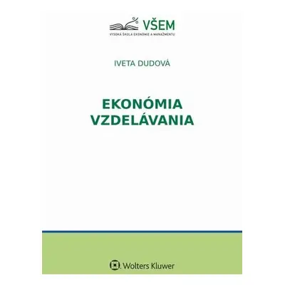 Ekonómia vzdelávania - Iveta Dudová