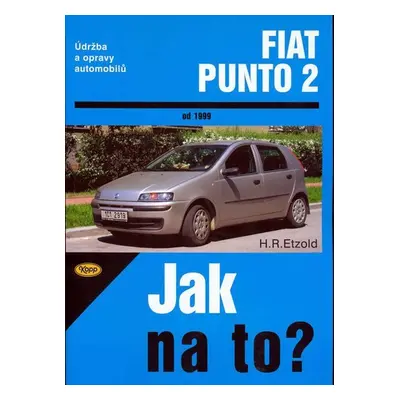 Fiat Punto 2 od 1999 - Jak na to? - 80. - Hans-Rüdiger Etzold