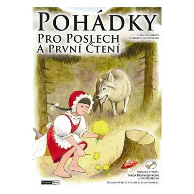 Pohádky pro poslech a první čtení + CD - Alena Smyslilová