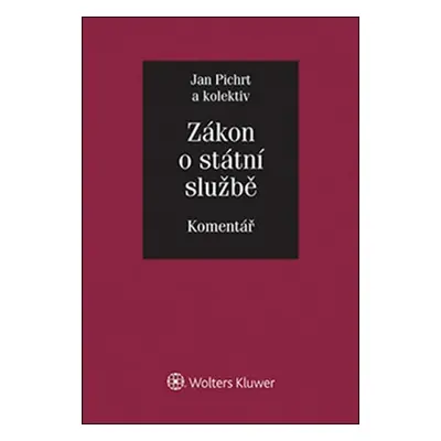 Zákon o státní službě: Komentář, 1. vydání - Jan Pichrt