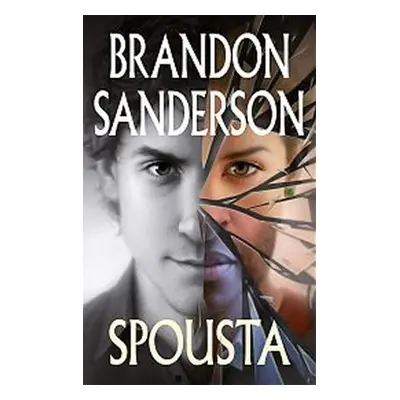 Spousta - Brandon Sanderson