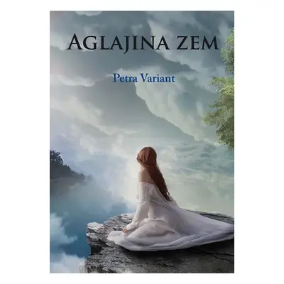 Aglajina zem - Petra Variant