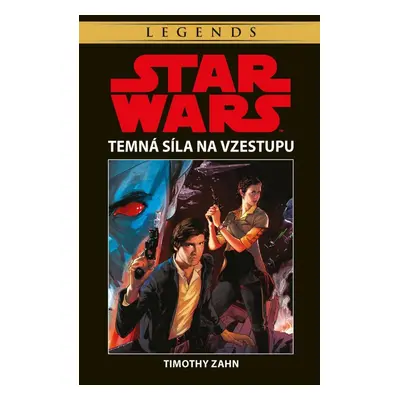 Star Wars - Temná síla na vzestupu - Timothy Zahn