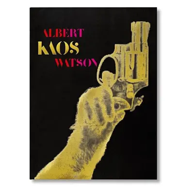 Albert Watson: Kaos (Collector’s Edition) - Reuel Golden