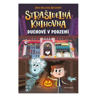 Strašidelná knihovna 10 - Duchové v podzemí - Dori Hillestad Butlerová