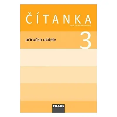 Čítanka 3 pro ZŠ - příručka učitele - kolektiv autorů