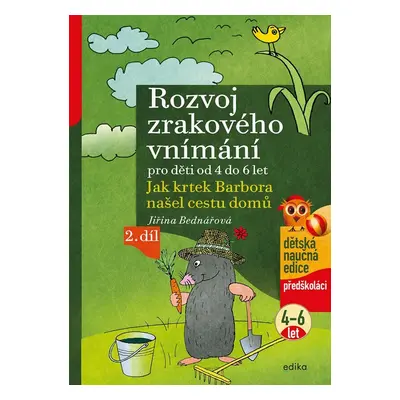 Rozvoj zrakového vnímání 2.díl pro děti od 4 do 6 let - Jak krtek Barbora našel cestu domů, 5. 