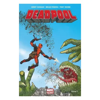 Deadpool 1 - Mrtví prezidenti - Gerry Duggan