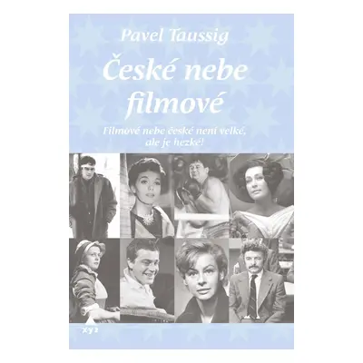 České nebe filmové - Pavel Taussig