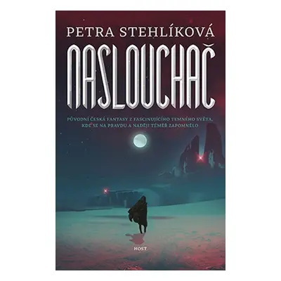 Naslouchač, 2. vydání - Petra Stehlíková