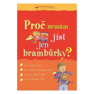 Proč nemám jíst jen brambůrky? - Kate Knighton