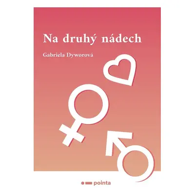 Na druhý nádech - Gabriela Dyworová