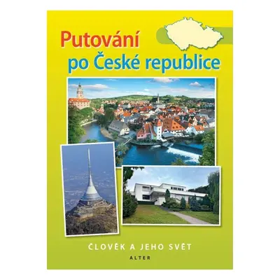 Putování po České republice – Vlastivěda pro 5. ročník - Petr Chalupa