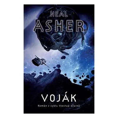 Voják - Vzestup Džainu 1 - Neal Asher