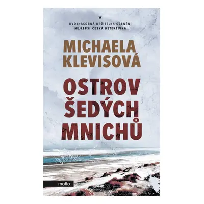 Ostrov šedých mnichů / 3. vydání - Michaela Klevisová