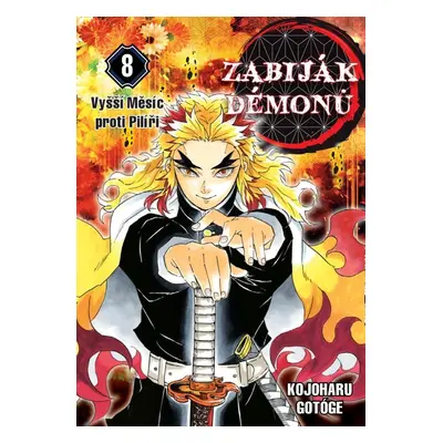 Zabiják démonů 8 - Vyšší měsíc proti pilíři - Kojoharu Gotóge