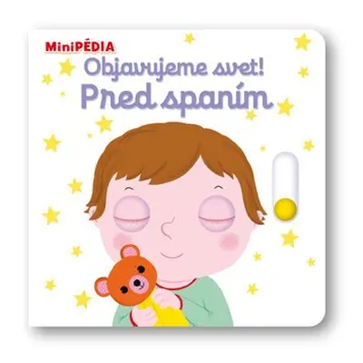 Objavujeme svet! Pred spanim - Nathalie Choux